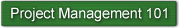 Project Management 101